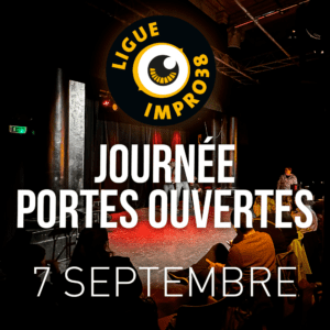 Ticket: Journée Portes Ouvertes Ligue Impro38 7 Septembre 2025