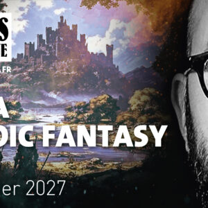 Ticket: Stage Adultes : Saga Heroic Fantasy 21/02/2027