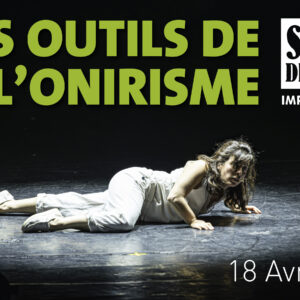 Ticket: Stage les outils de l'onirisme 18-04-2027