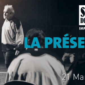 Ticket: Stage La Présence - 21-03-2027