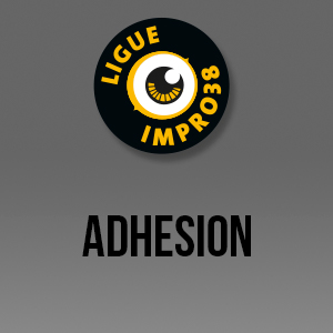 ADHESION LIGUE IMPRO38